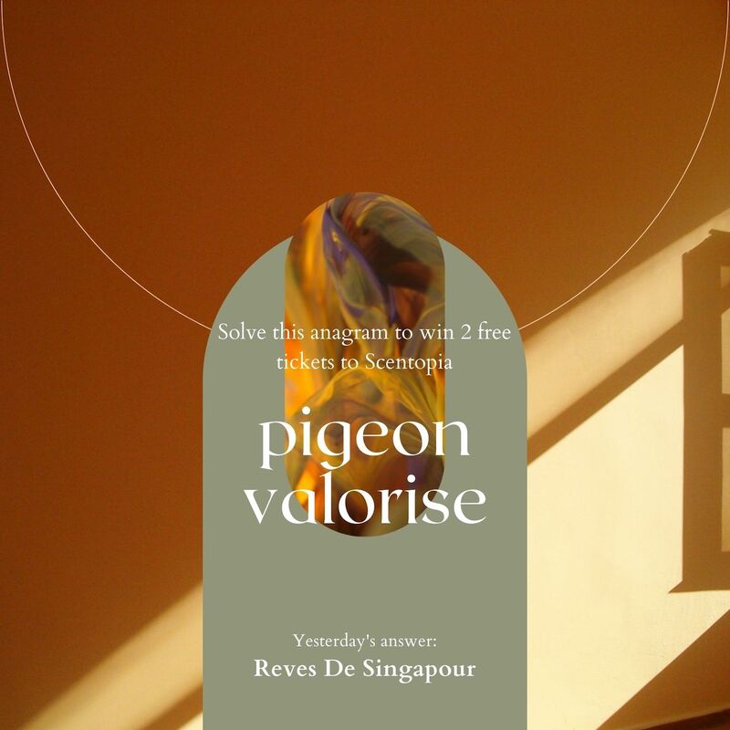 Reves De Singapour is the result for yesterday scented anagram