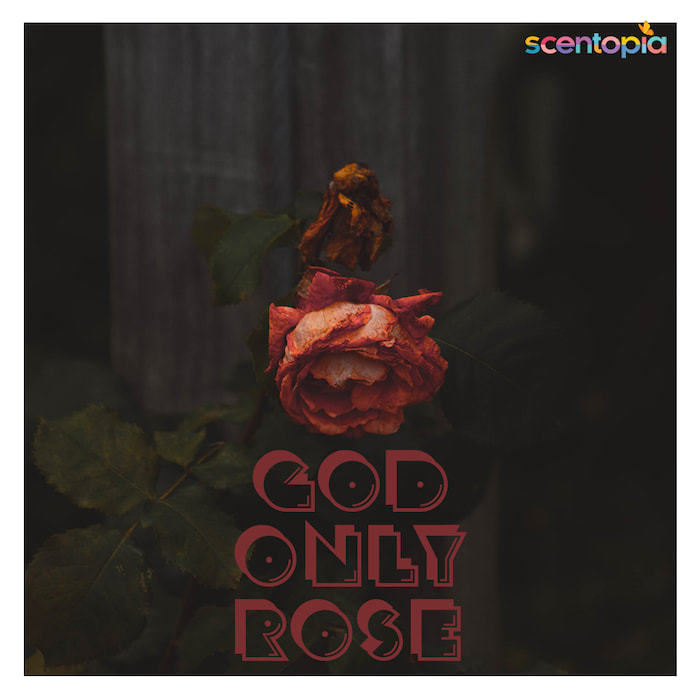 god only rose