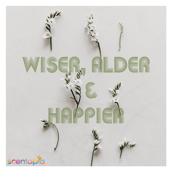 wiser, alder and happier