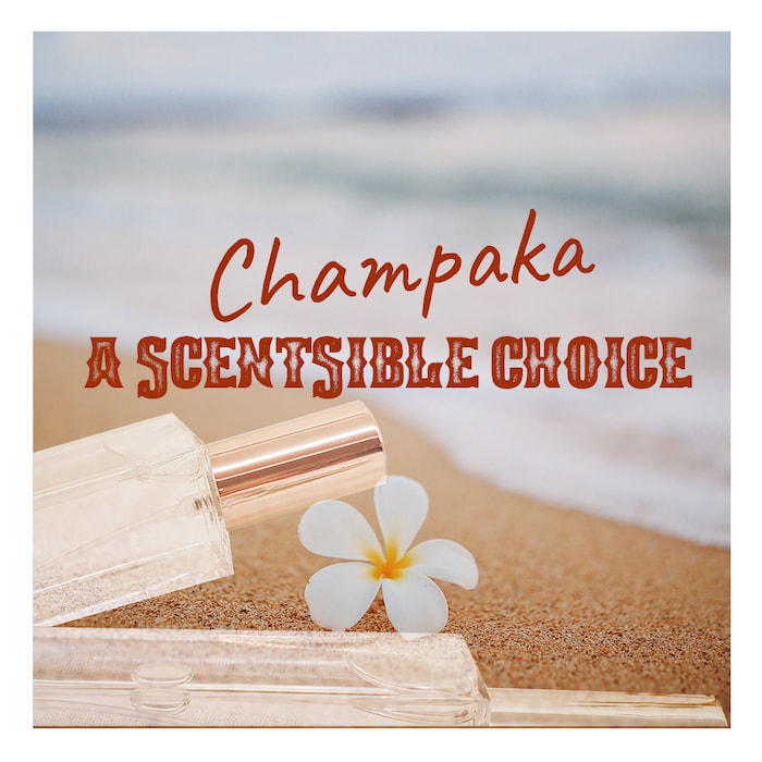 A SCENTSIBLE CHOICE