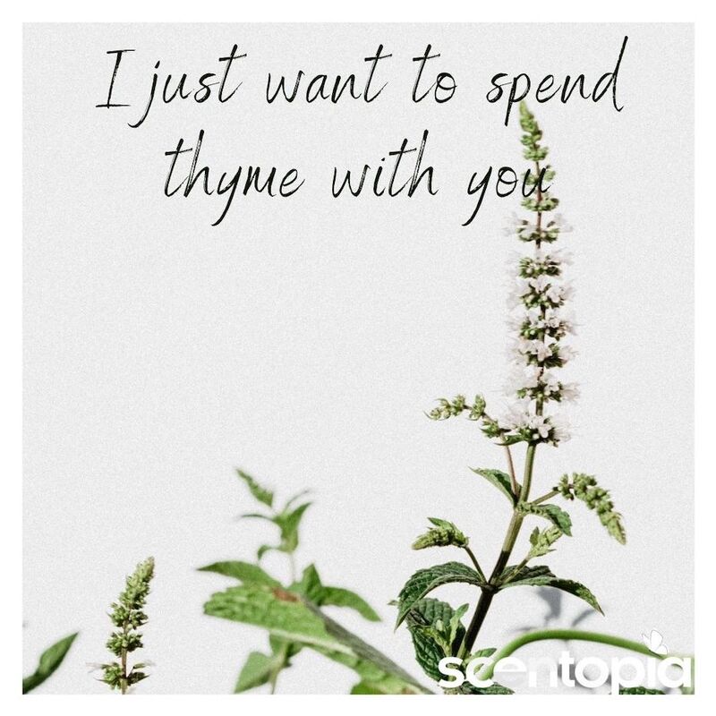 I want to spend thyme with you